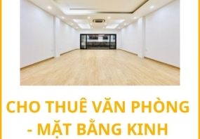 Cho thuê Văn phòng - Mặt bằng kinh doanh