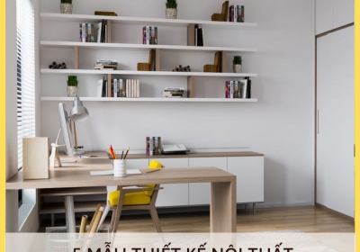 5 MẪU THIẾT KẾ NỘI THẤT PHÒNG LÀM VIỆC TRUYỀN CẢM HỨNG