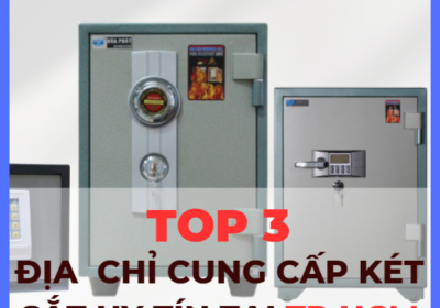 TOP 3 ĐỊA CHỈ CUNG CẤP KÉT SẮT UY TÍN TẠI TPHCM